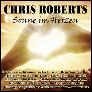 Chris Roberts Medley: Hab' Sonne im Herzen / Mein Schatz du bist 'ne Wucht / Du kannst nicht immer siebzehn sein / Ein Mädchen nach Maß / Ich bin verliebt in die Liebe