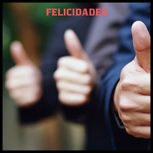 FELICIDADES