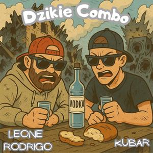 Dzikie Combo (feat. KubaR)