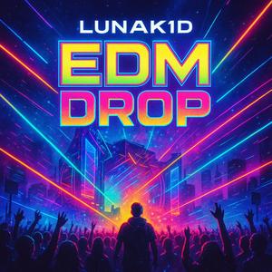 EDM DROP
