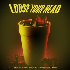 Loose Your Head