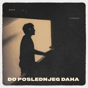 Do poslednjeg daha