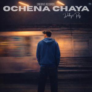 Ochena Chaya (Soul Version)