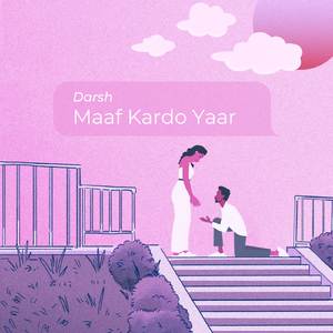 Maaf Kardo Yaar (Radio Edit)