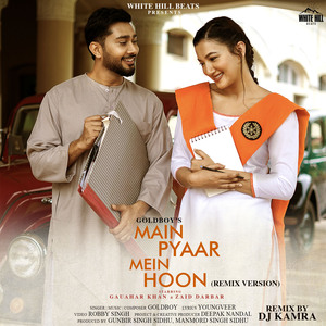 Main Pyaar Mein Hoon (Remix Version)
