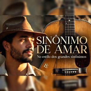 Sinônimo de Amar. MC - DG.