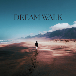 Dream Walk