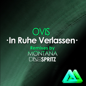 In Ruhe Verlassen (Dave Spritz Fingerspitzgefühl Remix)