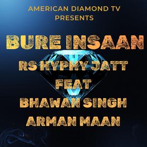 Bure Insaan (feat. Bhawan Singh & Arman Maan)