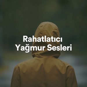 Rahatlatıcı Yağmur Sesleri, 19. Kısım