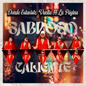 Caminos de Chilpancingo/Feria Chilpancingueña/La Culebritica/Cacheteao/Sensual/La Boda del Huitlacoche/La Calabaza/La Nena