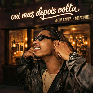 Vai Mas Depois Volta