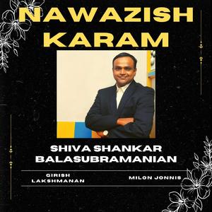 Nawazish Karam (feat. Milon Jonnis)