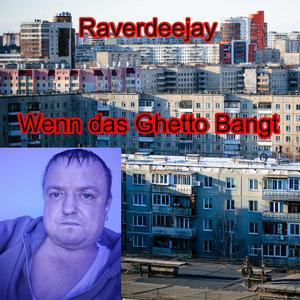 Wenn das Ghetto Bangt