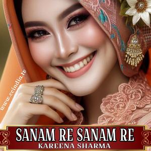 SANAM RE SANAM RE