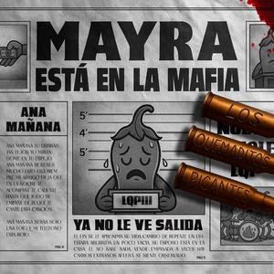 Mayra Está En La Mafia