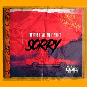 Sorry (feat. Mike Smiff)