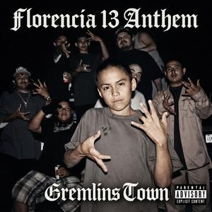 Florencia 13 Anthem