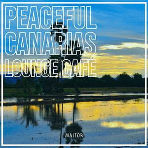 Maitor Canyon (Chill Mix)