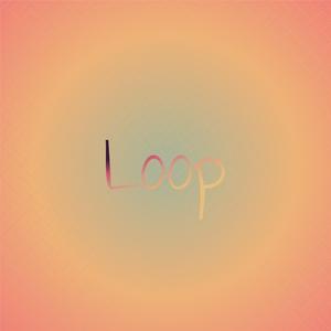 Loop