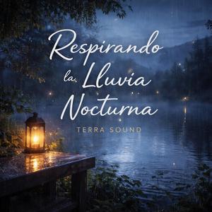 Respirando la Lluvia Nocturna