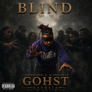 Blind (feat. Dj Physhskale)