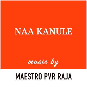 Naa Kanule (feat. Satya Yamini)