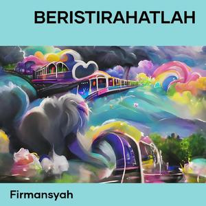 Beristirahatlah