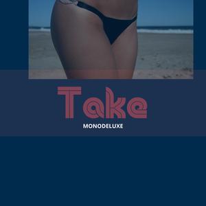 Take