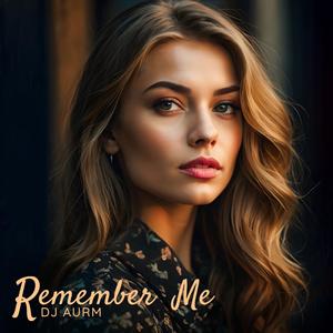 Remember Me