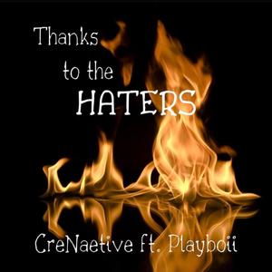 Thanks to the Haters (feat. Playboii)