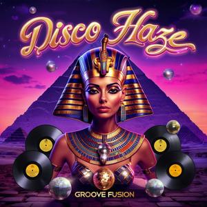 Disco Haze