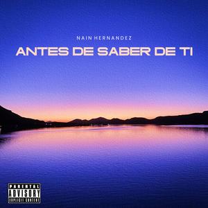 Antes De Saber De Ti