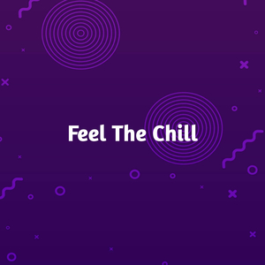 Feel The Chill