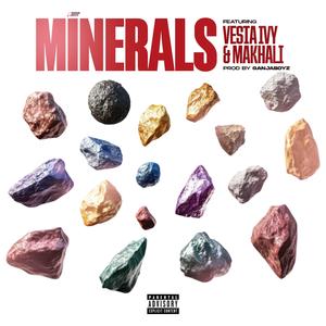 MINERALS (feat. Vesta Ivy & Makhali)