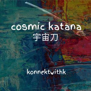 Cosmic Katana