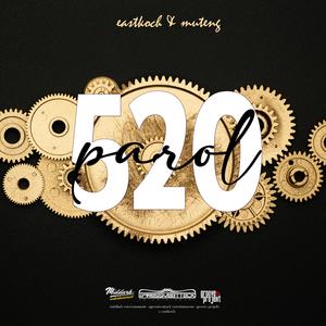 Parol 520 (feat. Muteng & 5era)