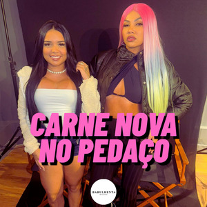 Carne Nova no Pedaço