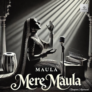 Maula Mere Maula