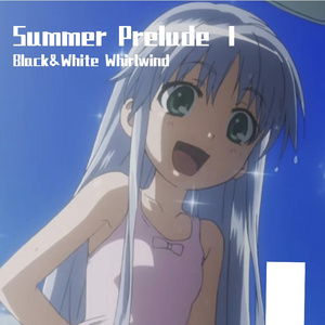 Summer Prelude Ⅰ（Deluxe mix）