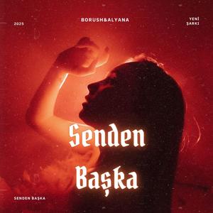 Senden Başka (feat. ALYANA)