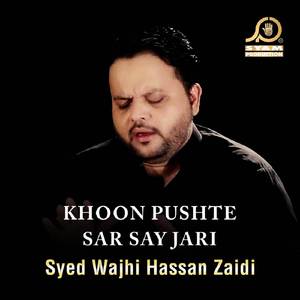 Khoon Pushte Sar Say Jari