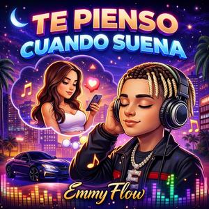 Te pienso cuando suena