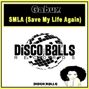 Smla (Save My Life Again) (Original Mix)