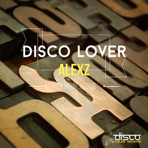 Disco Lover (Original Mix)