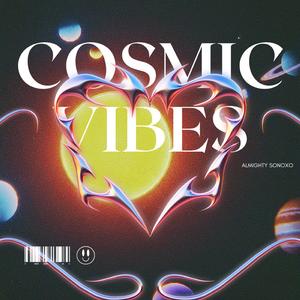 Cosmic Vibez