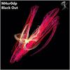 M4ur0dp - Black Out (Jens Mueller Remix)