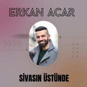 Sivasın Üstünde