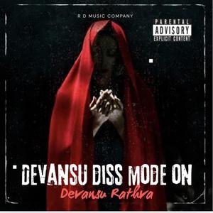 DEVANSU DISS MODE ON