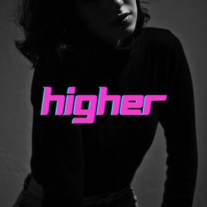 Higher (feat. Jowee Omicil & RichArt MusiQ) (Producer Edition)